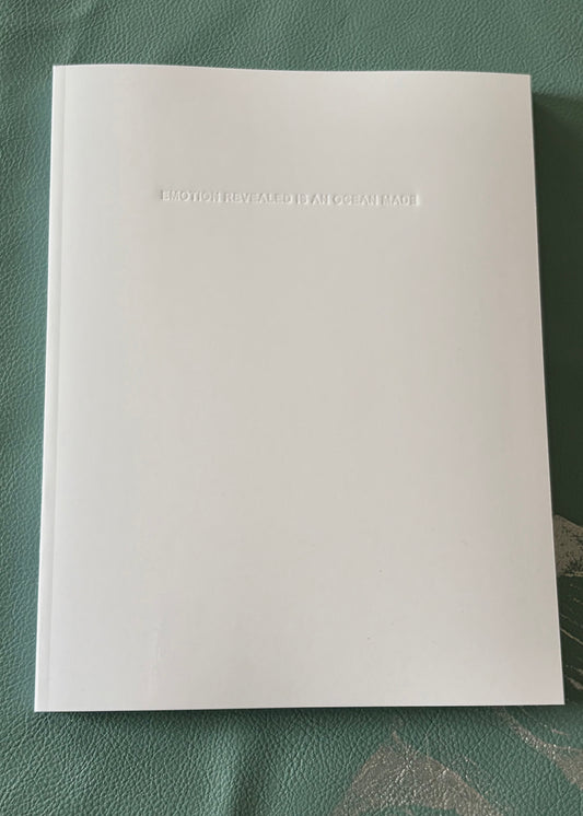 Emotion Revealed Is An Ocean Made - SS26 Book
